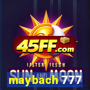 maybach 777
